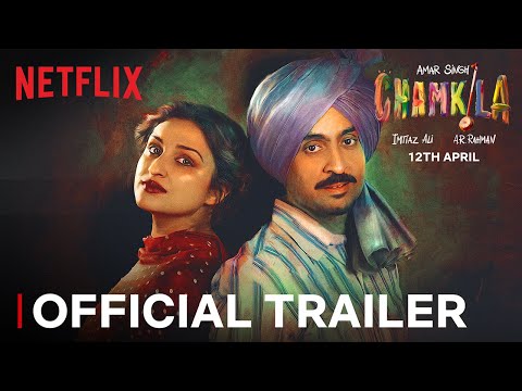 Trailer Amar Singh Chamkila
