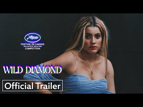 Trailer Wild Diamond (Diamant brut)