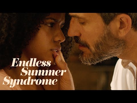 Trailer Endless Summer Syndrome (Le syndrome de l'été sans fin)