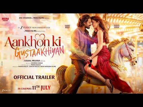 Trailer Aankhon Ki Gustaakhiyan