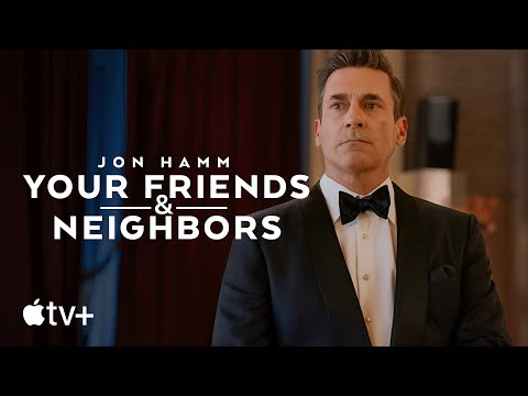 Trailer Your Friends & Neighbors (Your Friends and Neighbors)
