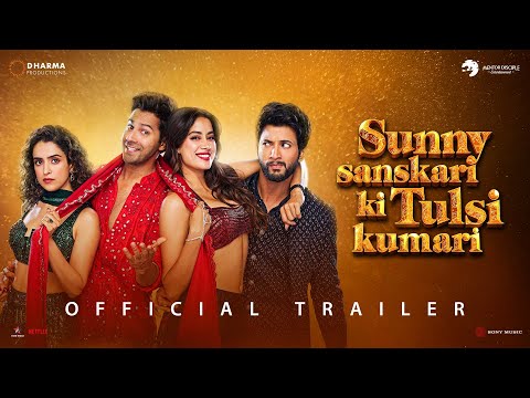 Trailer Sunny Sanskari Ki Tulsi Kumari