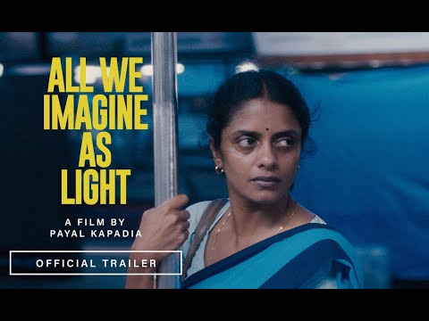 Trailer All We Imagine as Light