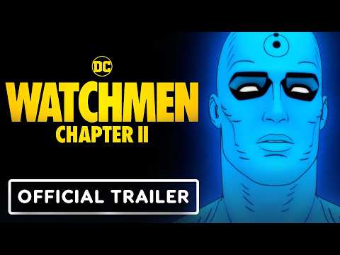 Trailer Watchmen: Chapter II