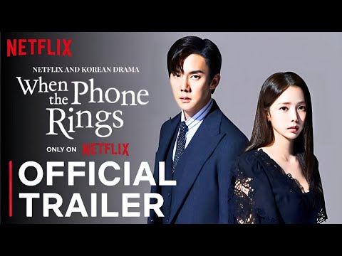 Trailer When the Phone Rings (Ji-geum Geo-sin Jeon-hwa-neun)