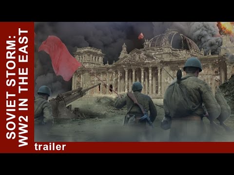 Trailer Soviet Storm - World War II In The East (Velikaya voyna)