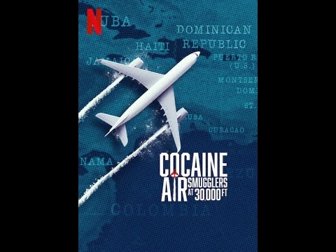 Trailer Cocaine Air: Smugglers at 30,000 Ft. (Y a -t-il un dealer dans l'avion)