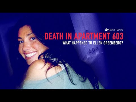 Trailer Death in Apartment 603: What Happened to Ellen Greenberg?
