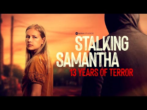 Trailer Stalking Samantha: 13 Years of Terror