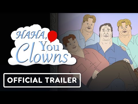 Trailer Haha, You Clowns