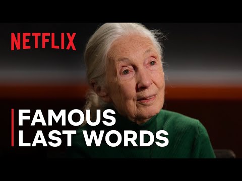 Trailer Famous Last Words: Dr. Jane Goodall