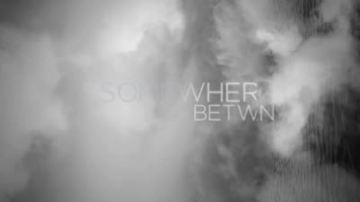 Trailer Somewhere Between