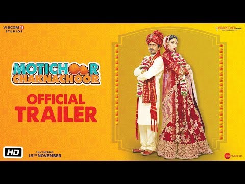 Trailer Motichoor Chaknachoor