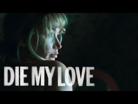Trailer Die My Love