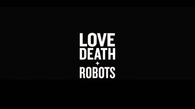 Trailer Love, Death & Robots