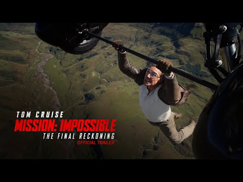 Trailer Mission: Impossible - The Final Reckoning